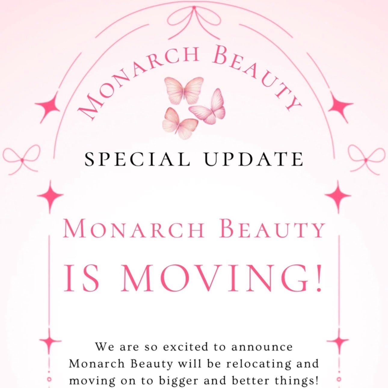 Monarch Beauty Is Moving!