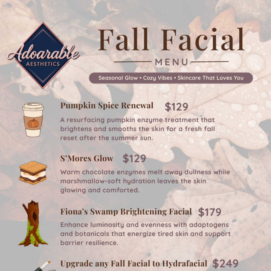 Fall Seasonal Facials at Adoarable Aesthetics in Fort Worth, TX