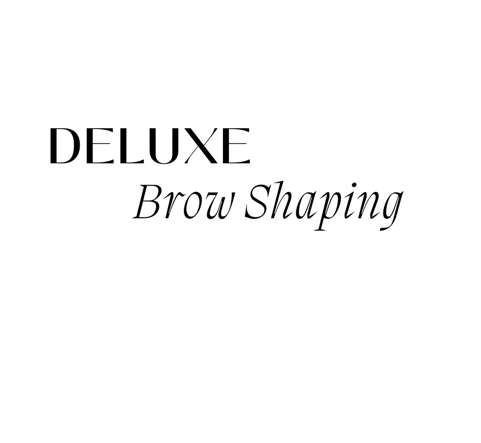DELUXE BROW SHAPING
