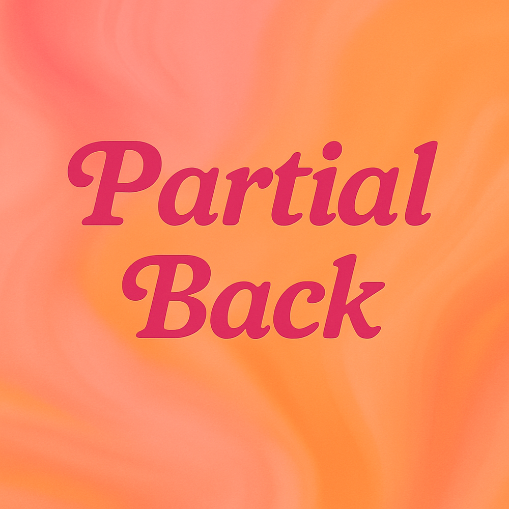 Partial Back