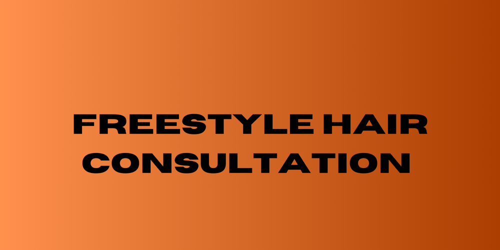 Freestyle Hair Consultation