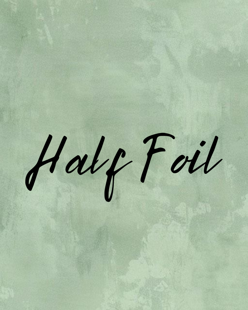 Half Foil