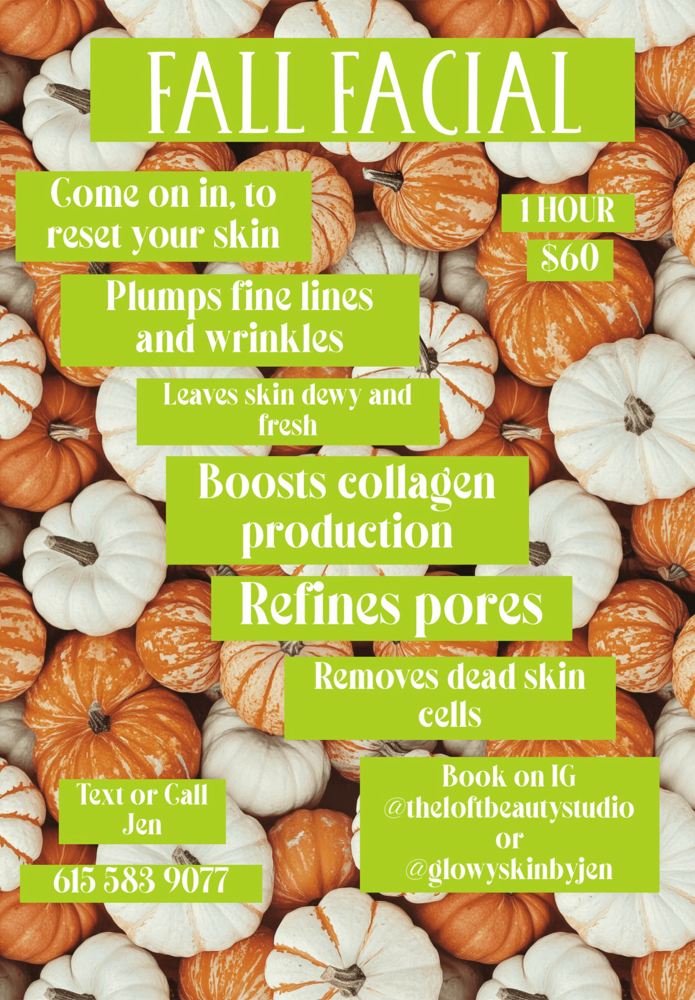 Fall Facial