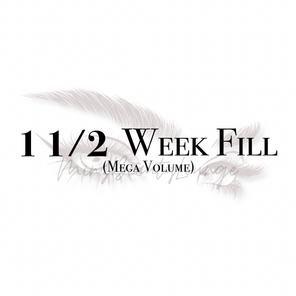 MEGA VOLUME - 1 1/2 WEEK FILL
