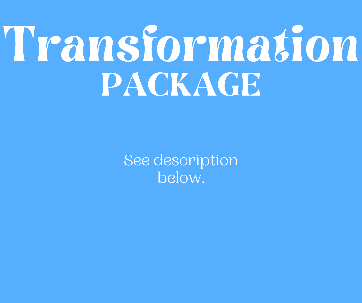 Transformation Package