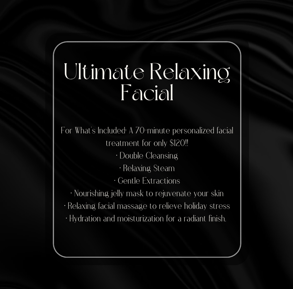 Ultimate Relaxing Facial