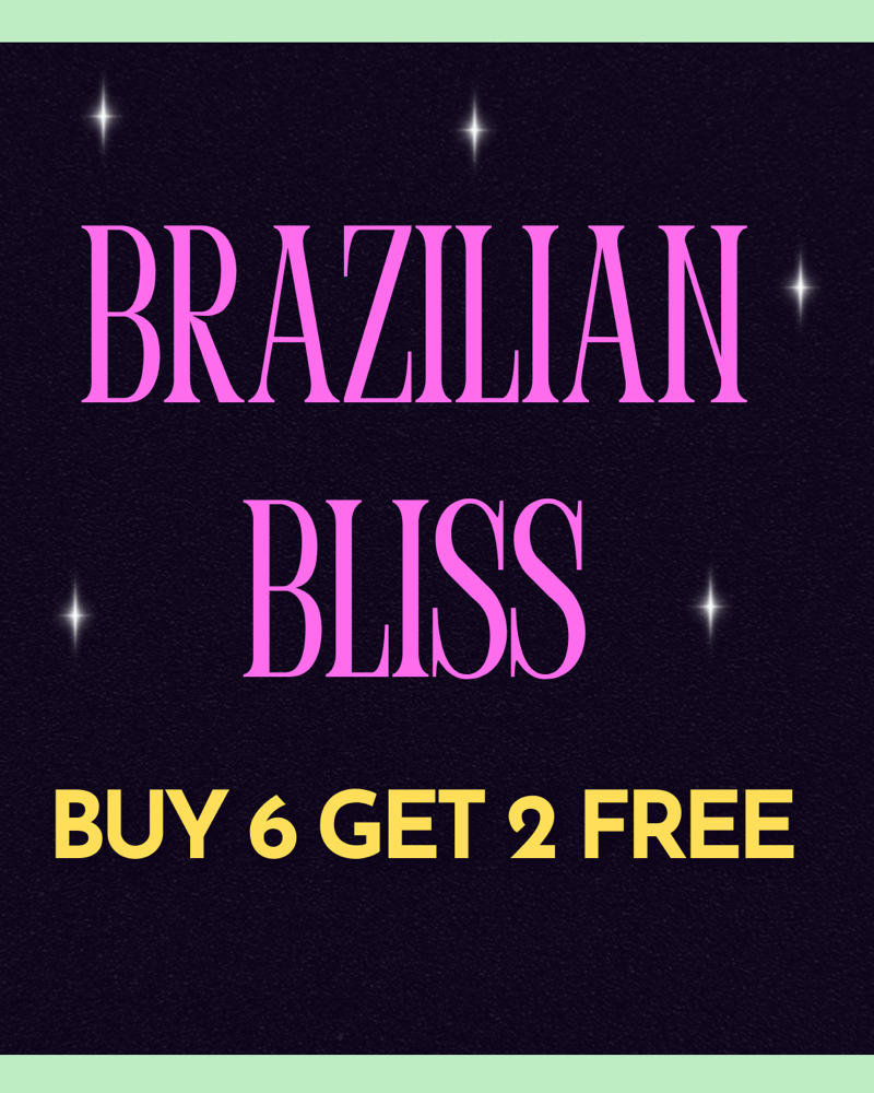 Brazilian Bliss