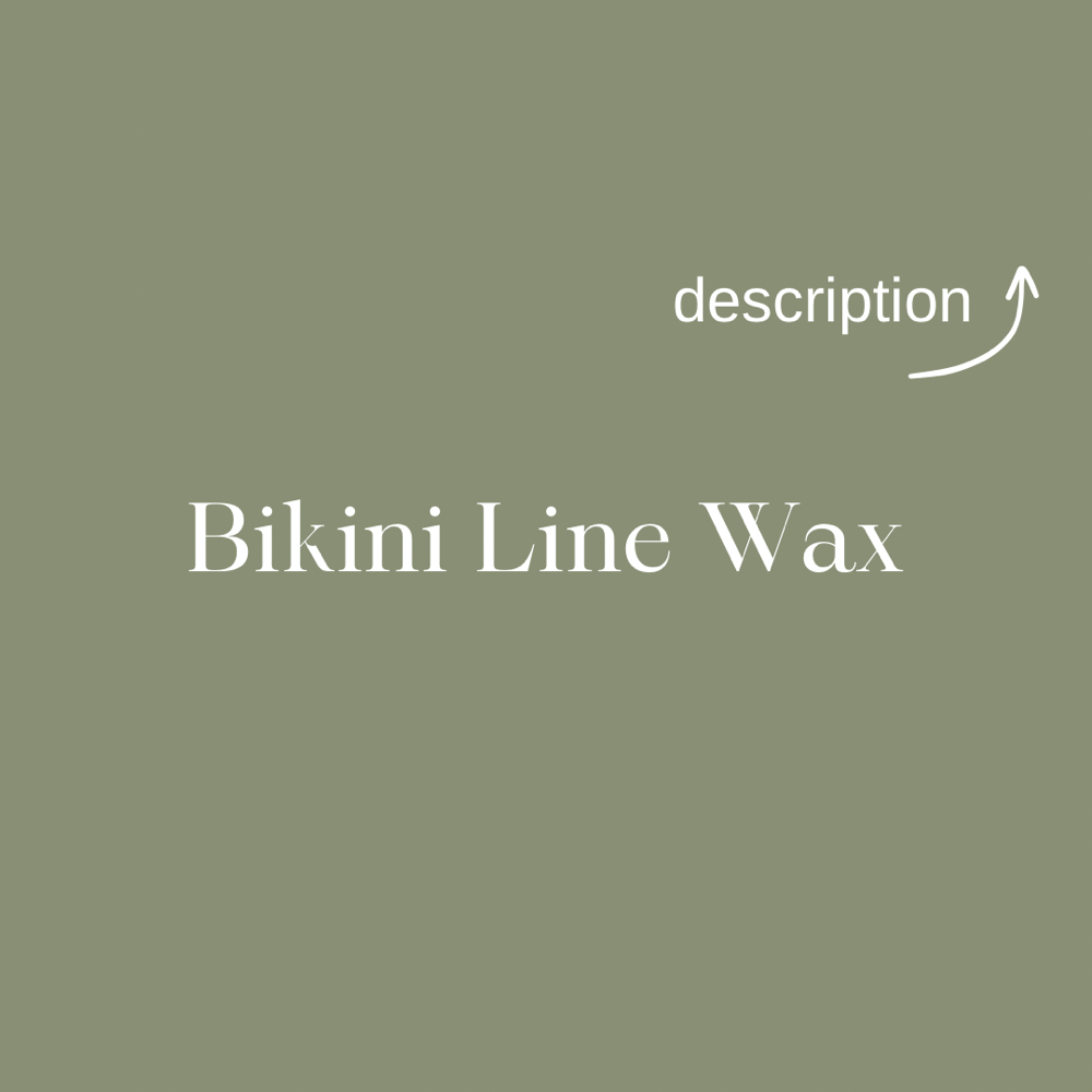 Bikini Line Wax