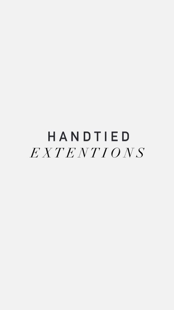 Handtied Extensions Install