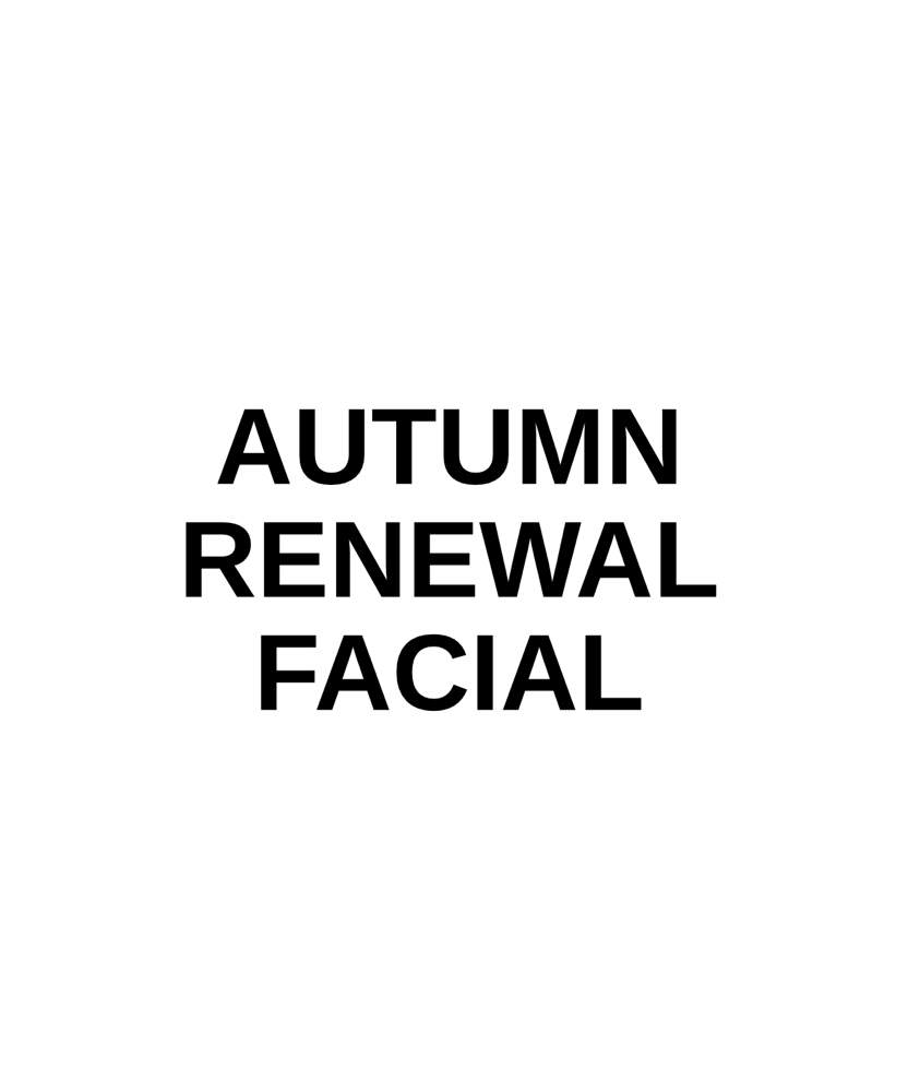 Autmunn Renewal Facial