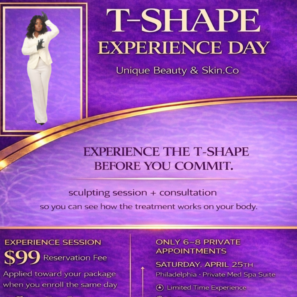 T-Shape Experience at Unique Beauty & Skin.Co in Philadelphia, PA