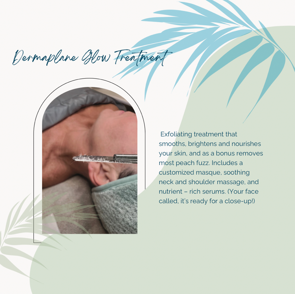 Dermaplane Glow Treatment
