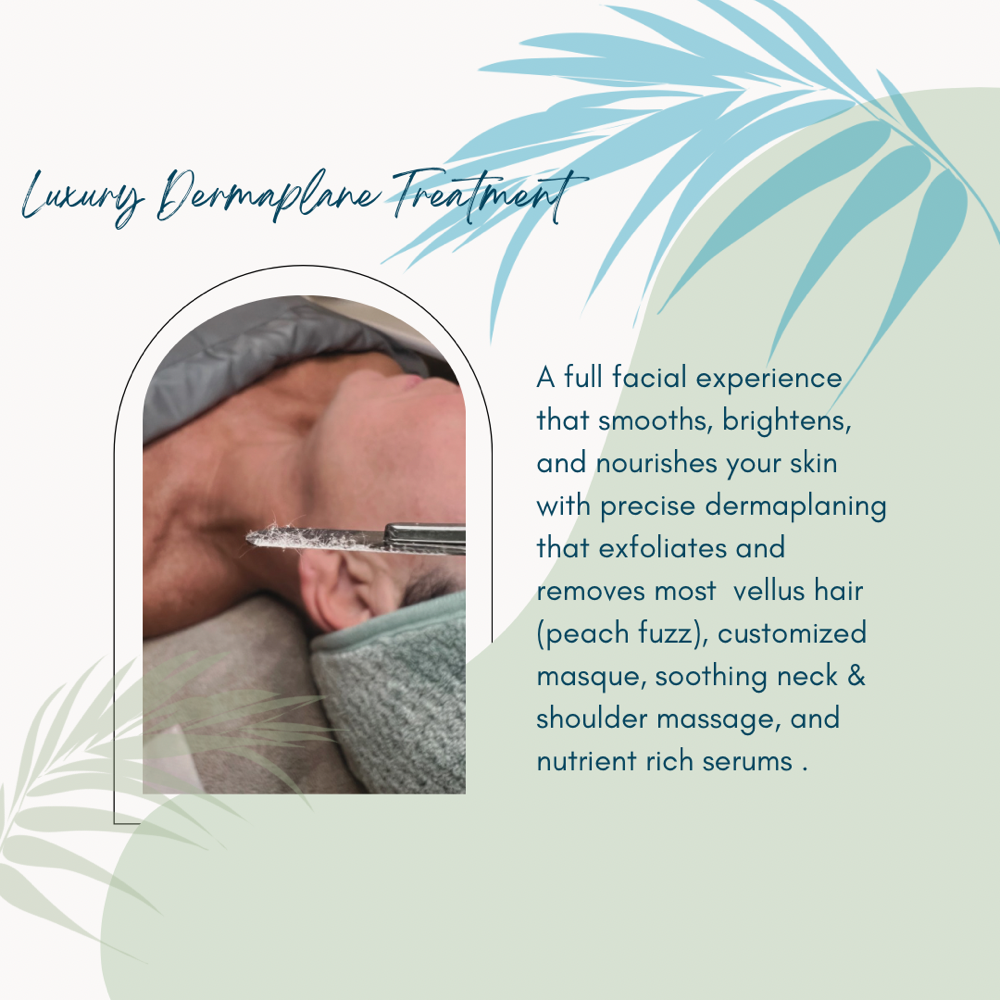 Luxury Dermaplane Treatment