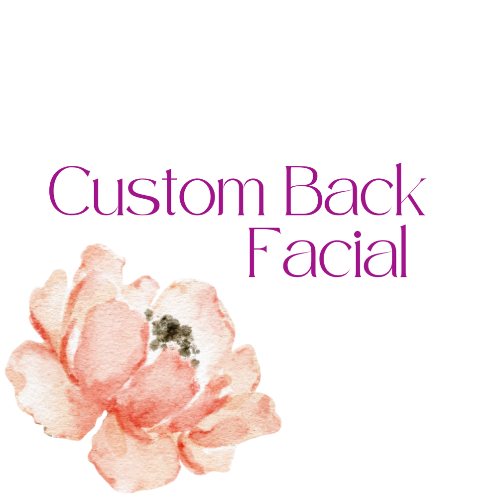 Custom Back Facial