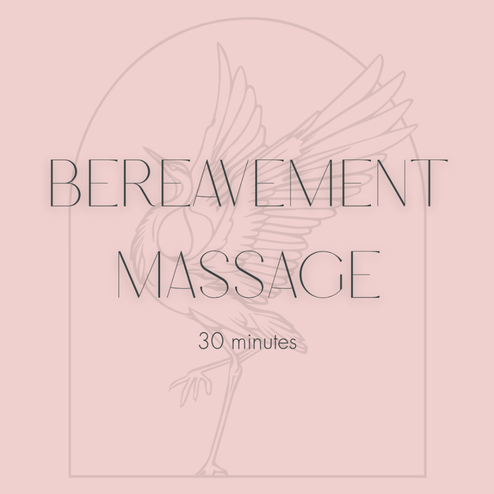 Bereavement Massage - 30 Minutes