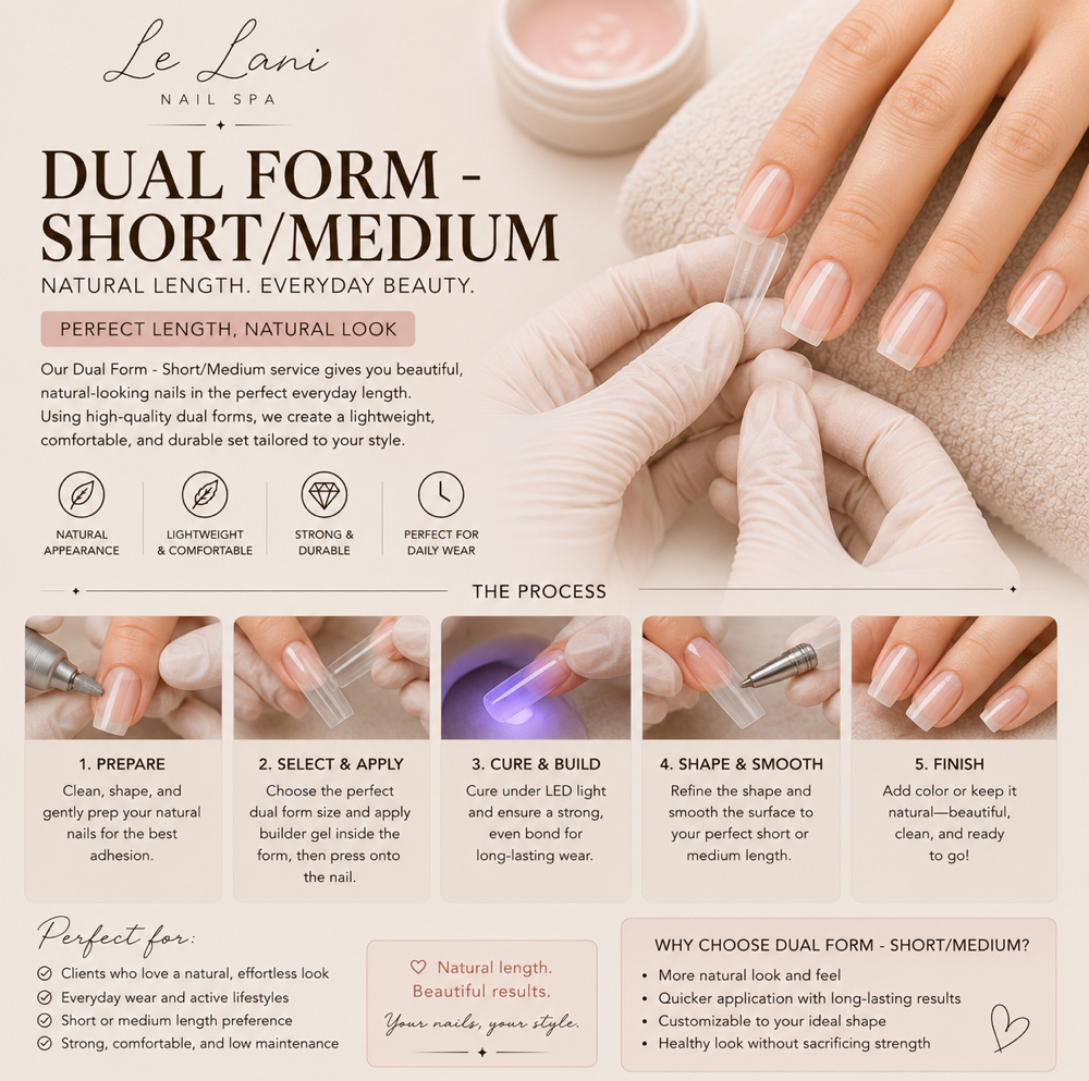 DUAL FORM - Short/ Medium at Le Lani Nail Spa in Los Angeles, CA