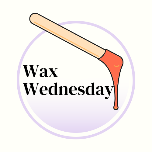 Wax Wednesday (01/28)