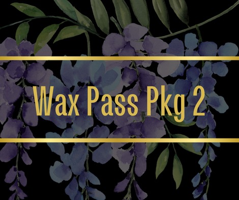 Wax Pass Pkg 2 at Fox Box by Melissa Ortiz in Modesto, CA