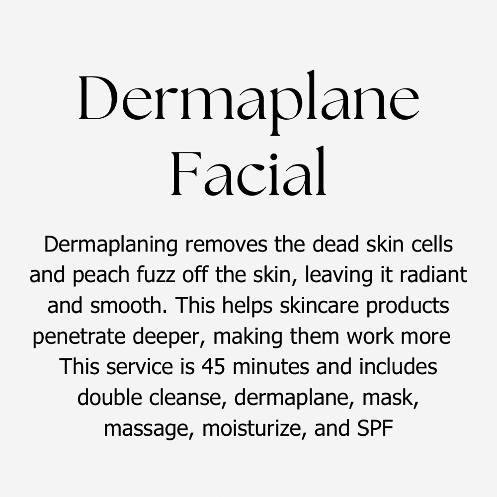 Dermaplane Facial