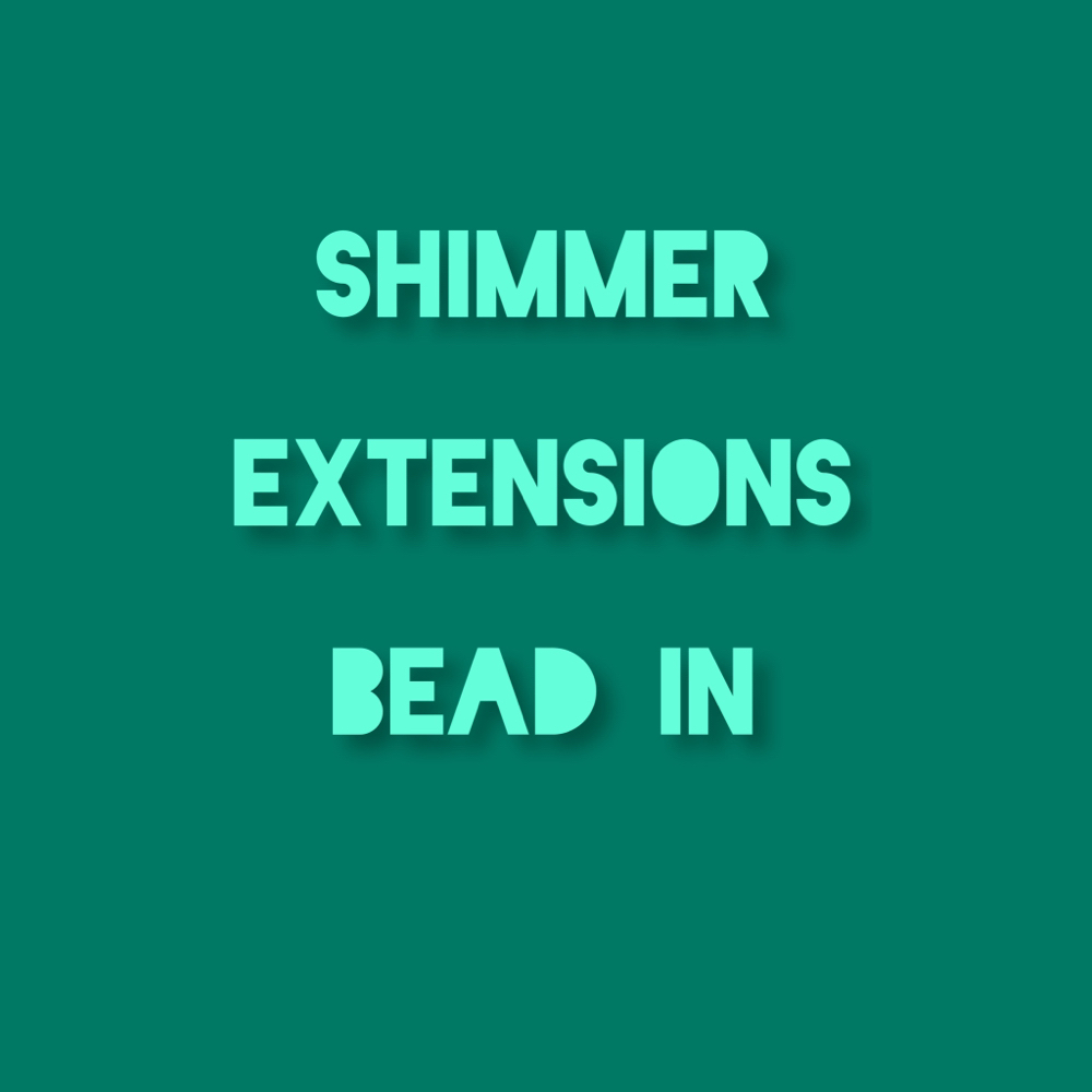 Shimmer Extensions Bead In