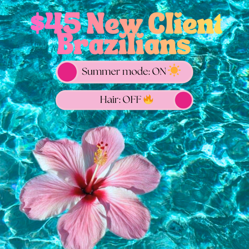 New Client Brazilian (Summer Promo) at A.Rose Beauty in San Antonio, TX