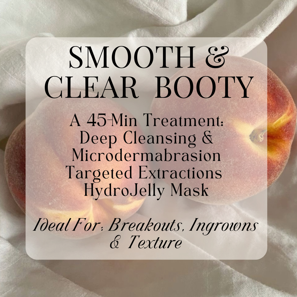Smooth & Clear Booty Facial at Skin by Gia in Pueblo, CO