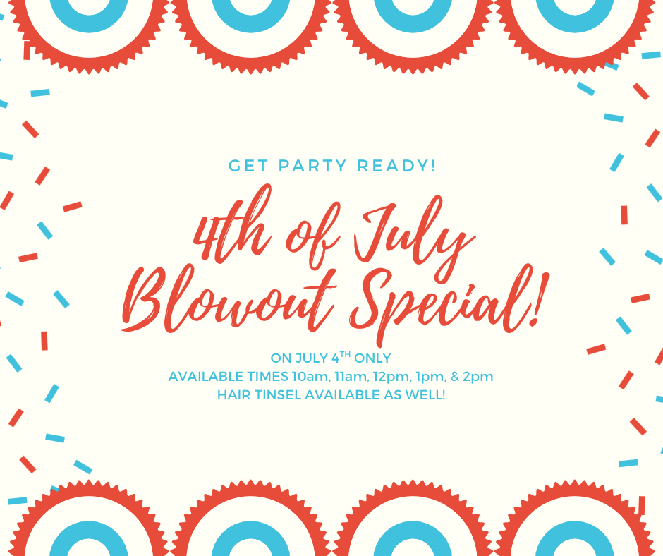 4th Of July Blowout Special!
