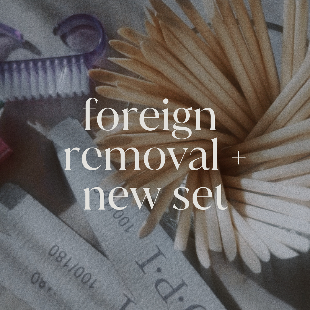 Foreign Removal + New Set