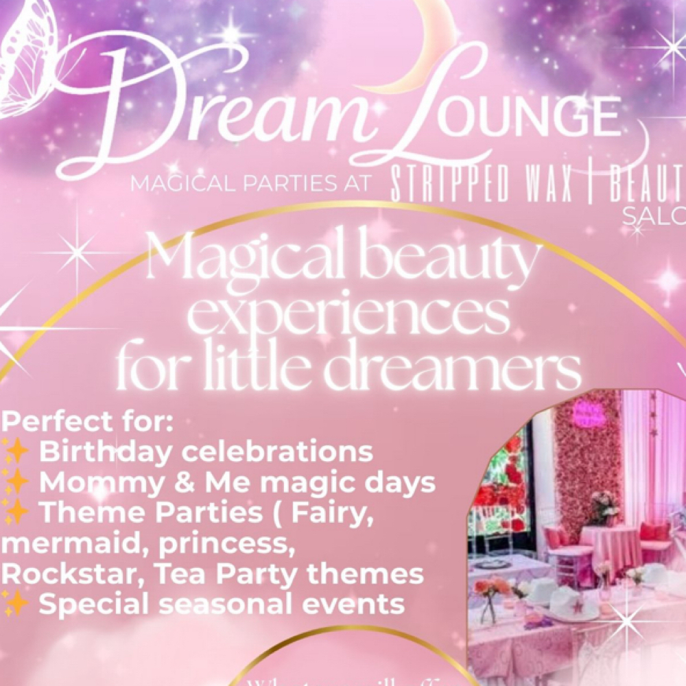 Just A Dream- Dream Lounge Party at STRIPPED Wax & Beauty in Pottsville, PA