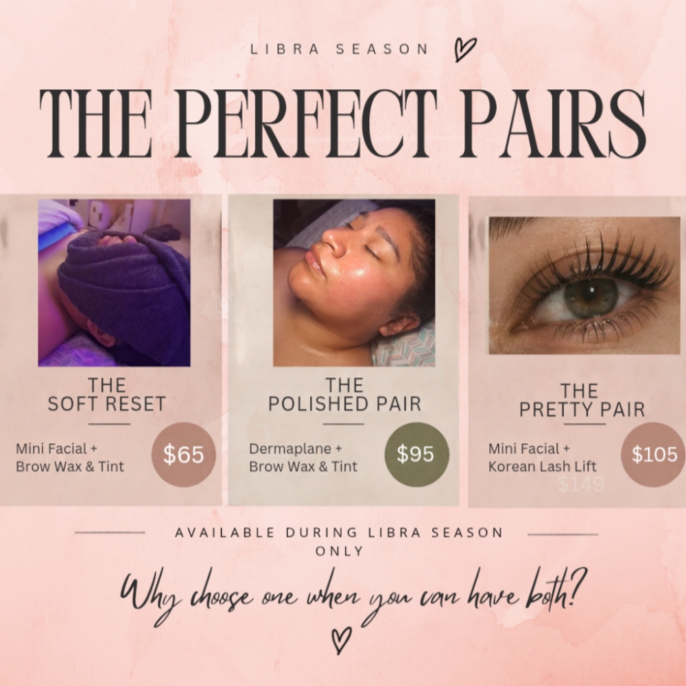 Libra Special- Perfect Pair ♎️ at Meraki Skin Studio LLC in Marion, NC
