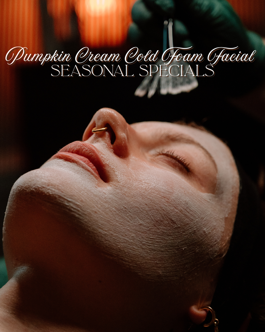 •Pumpkin Cream Cold Foam Facial•