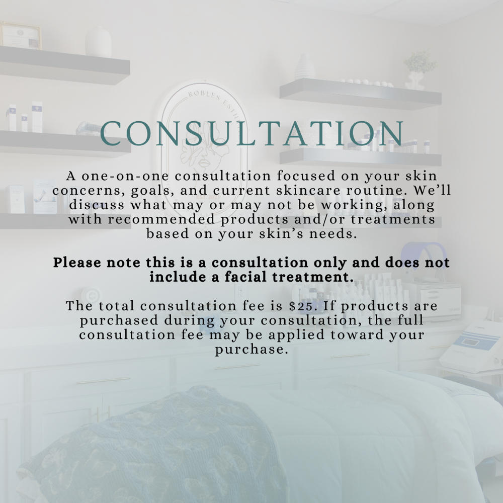 SKIN CONSULTATION at Robles Esthetics in Kingwood, TX