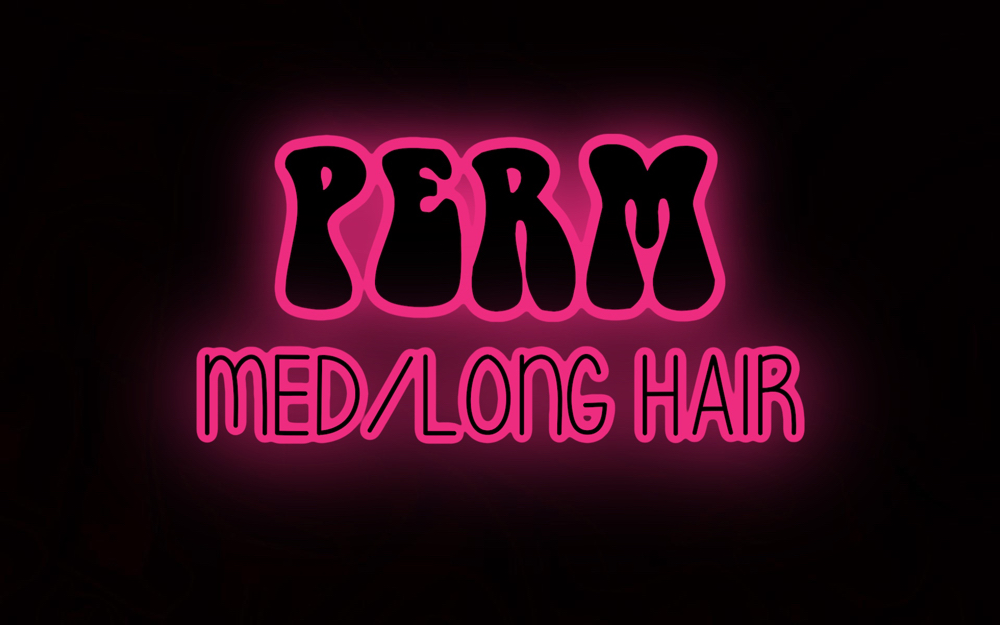 PERM (MED Length Hair)