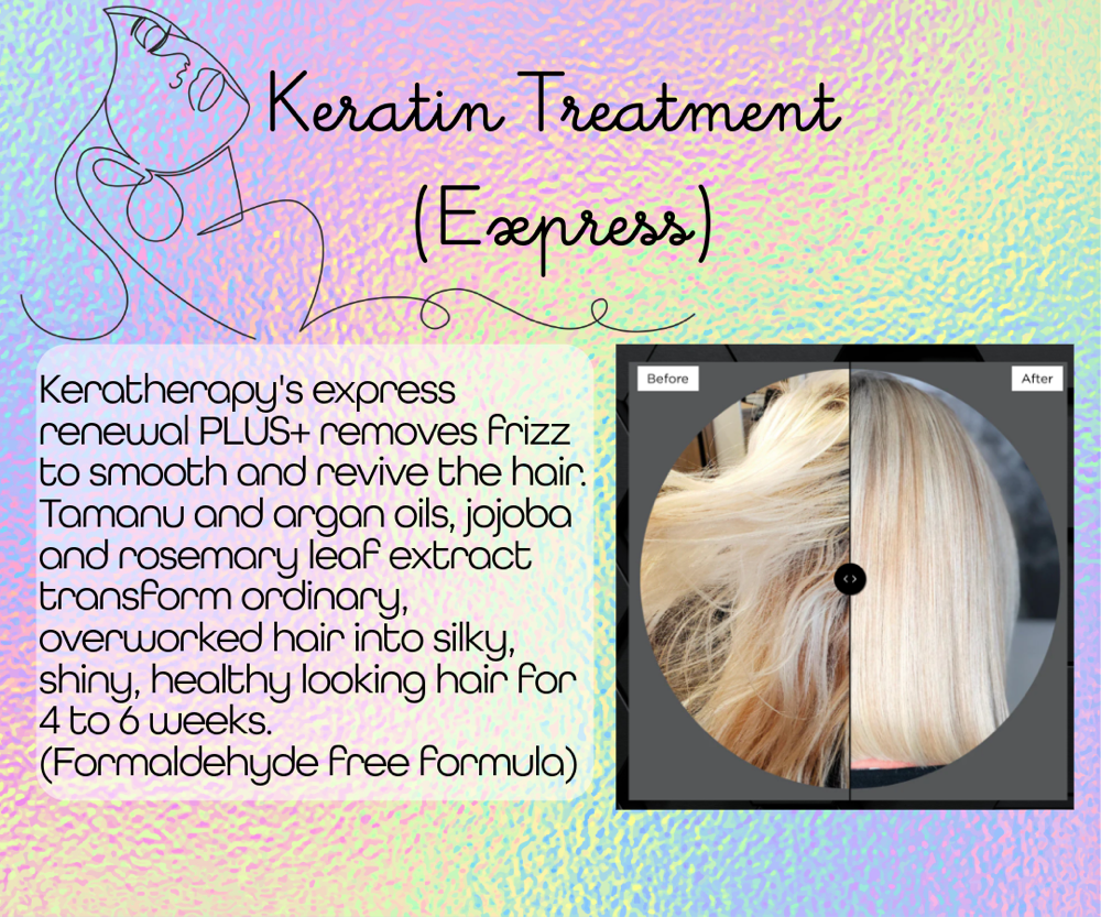 Express Keratin Treatment (Formaldehyde Free)