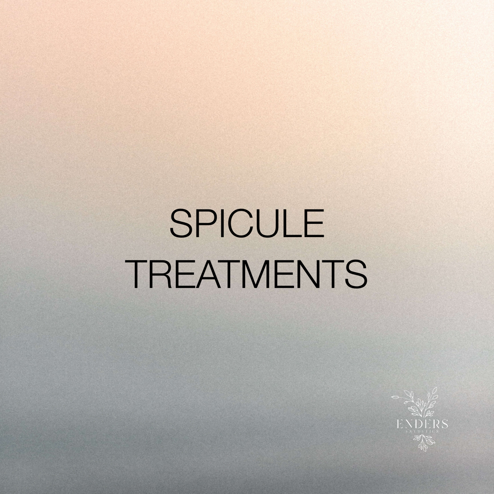 Spicule Treatments