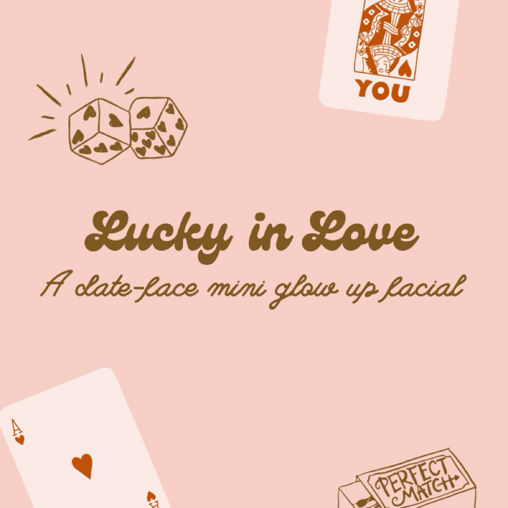 Lucky In Love Mini Facial