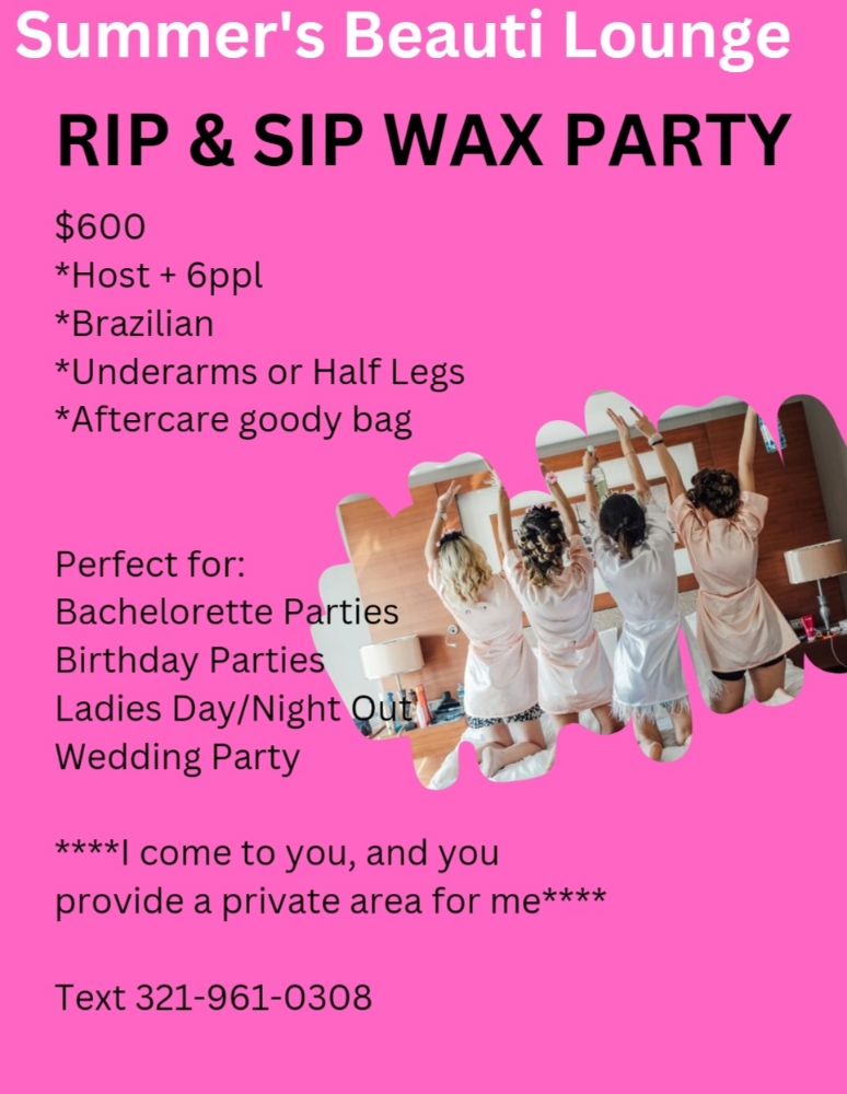 Rip & Sip  Wax Party