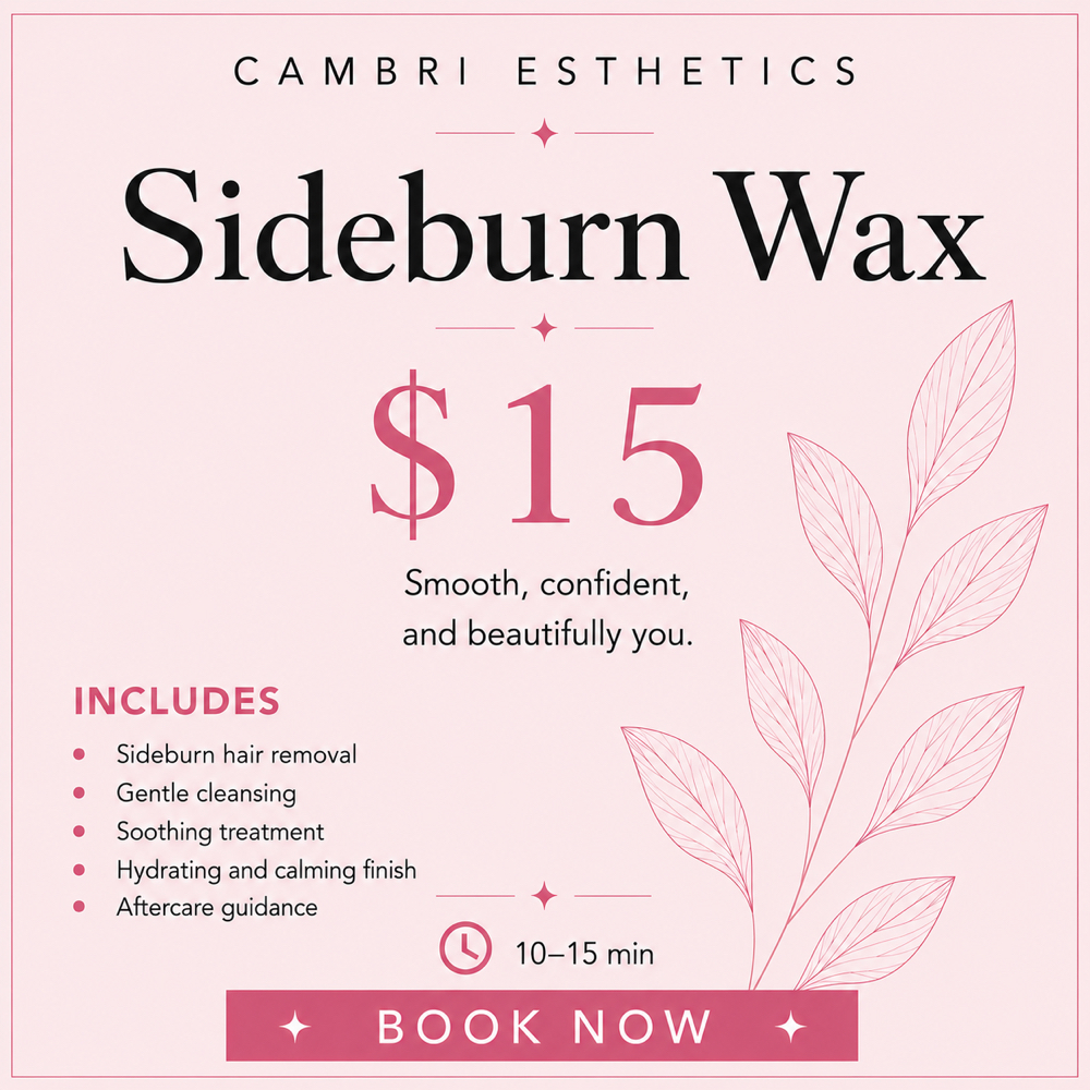 Sideburn Wax at Cambri Esthetics in Davenport, IA