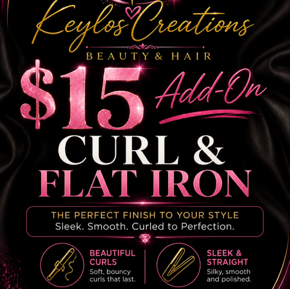 Grand Opening Curl/flat Iron Add On at Keylo’s Creations in Frisco, TX