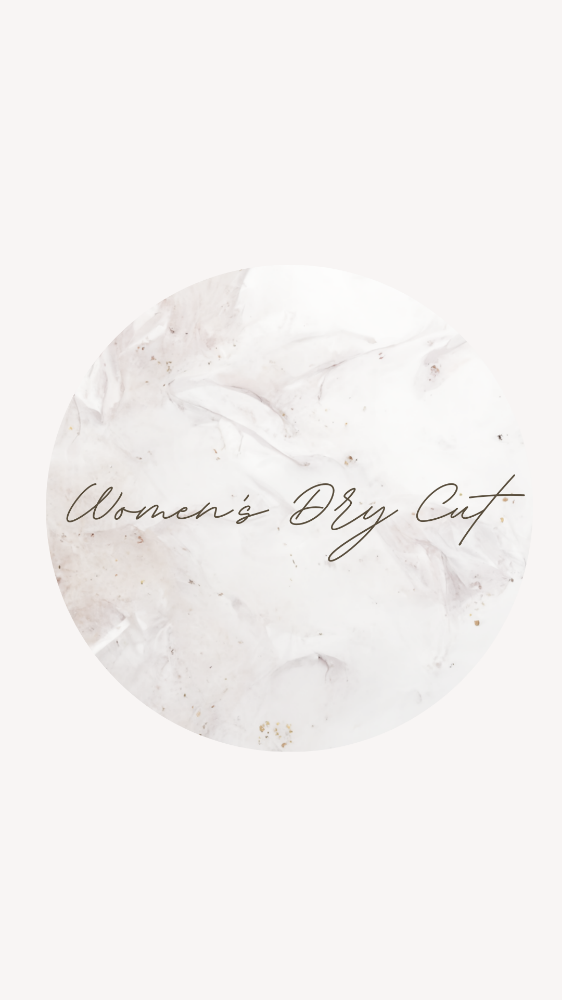Women's Dry Cut