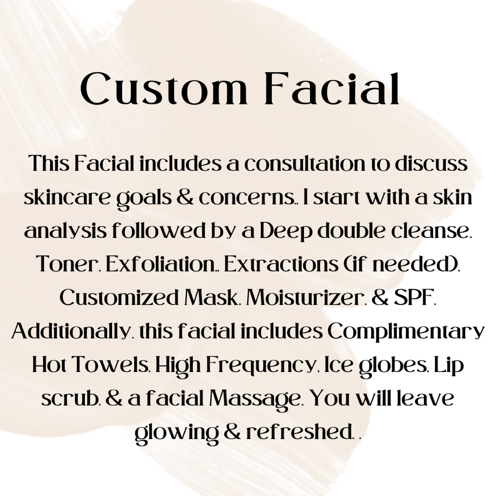 Custom Facial