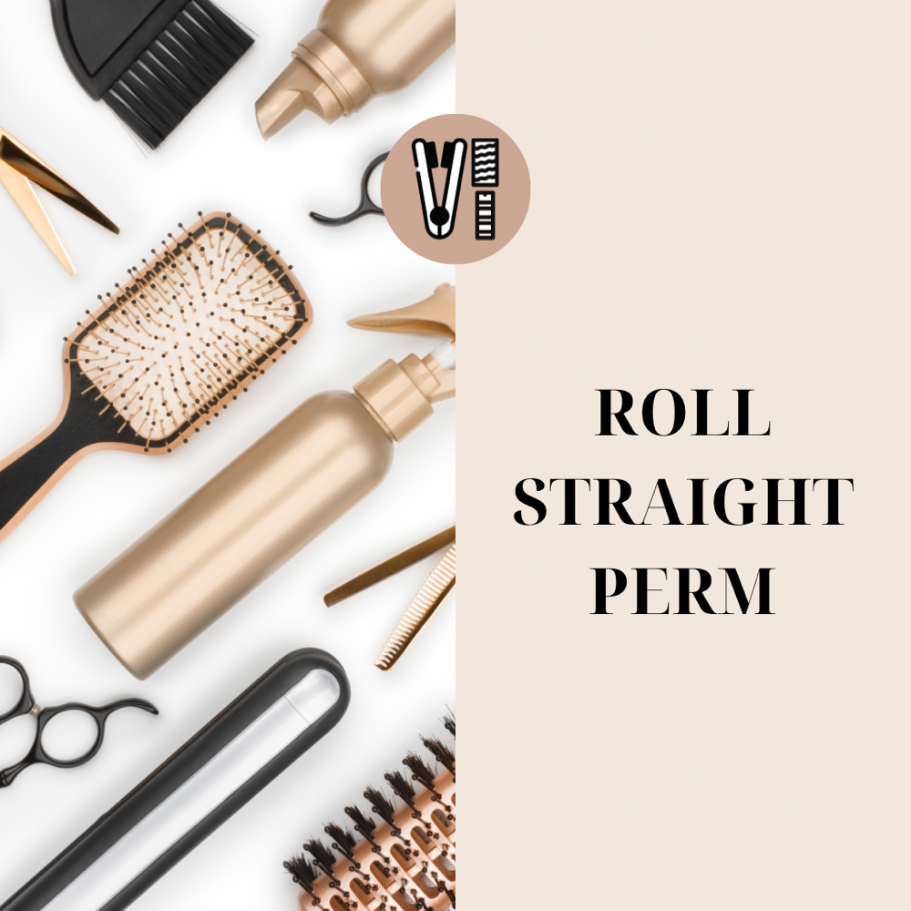 Roll Straight Perm