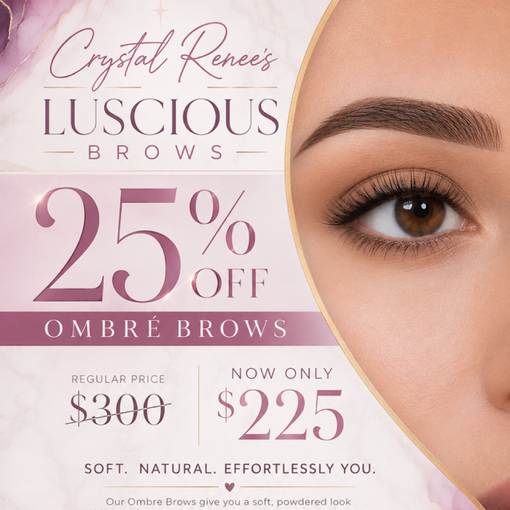Limited Time Offer Ombré Brows at Crystal Reneé’s Luscious Brow Bar ,Braids And More in Jonesboro, AR