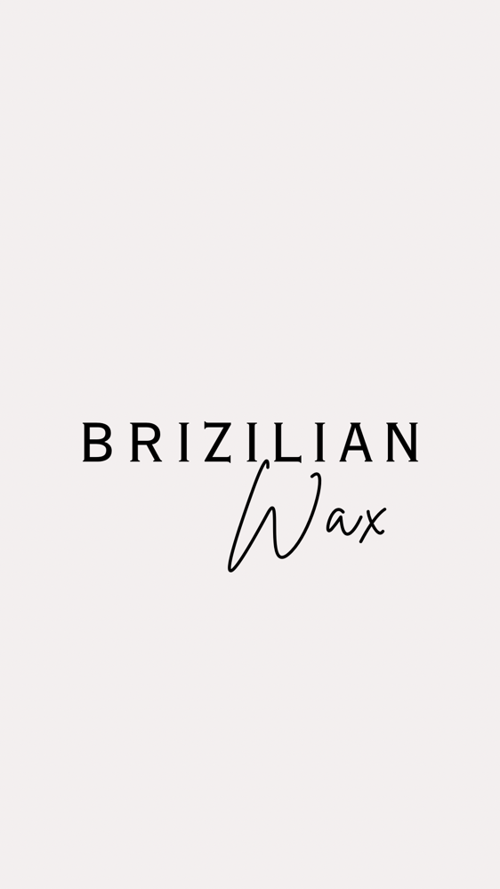 BRAZILIAN WAX