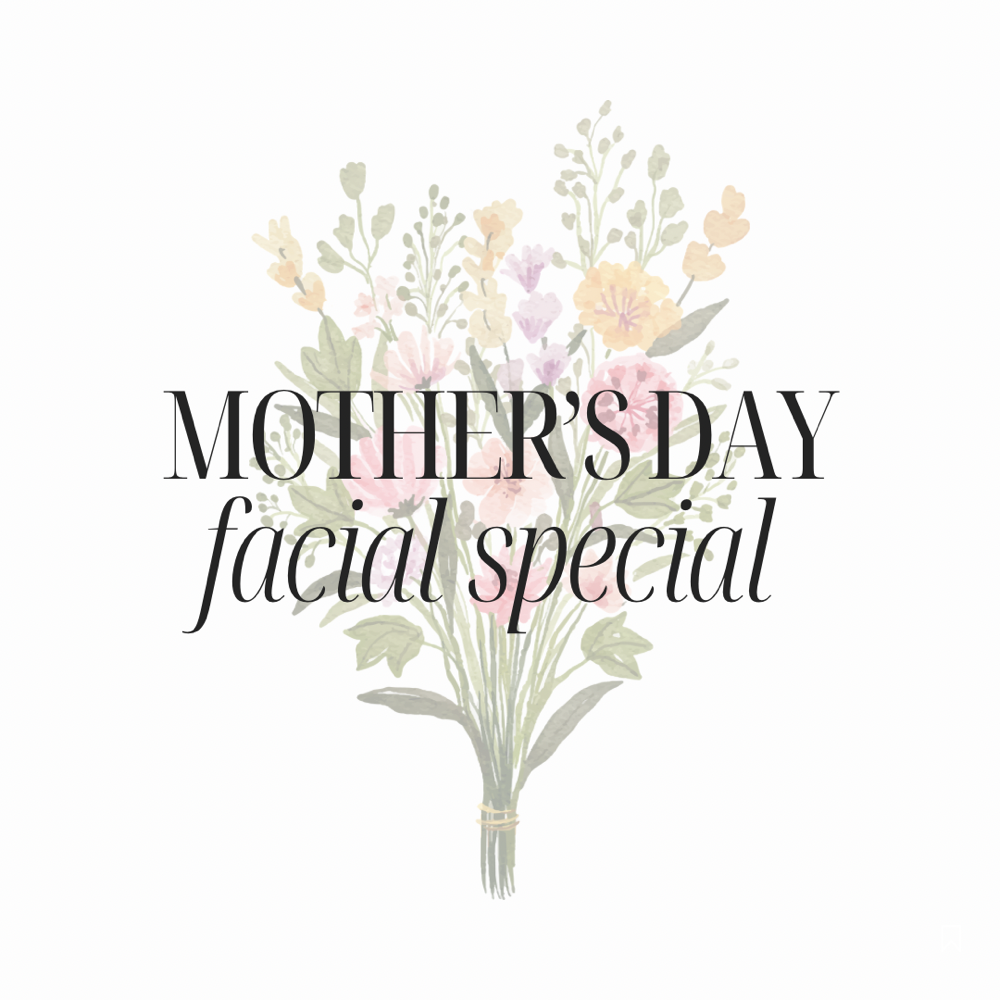 Mother’s Day Facial Infusion Promo