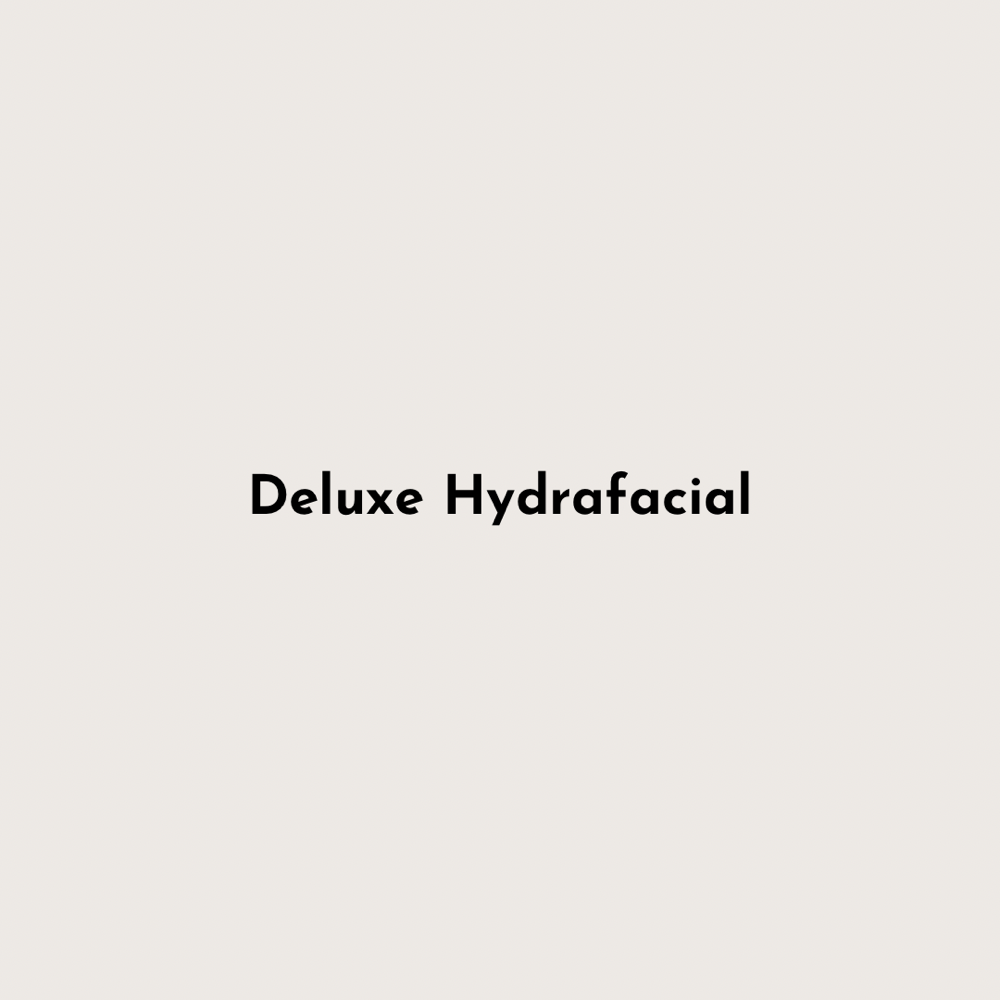 Deluxe Hydrafacial