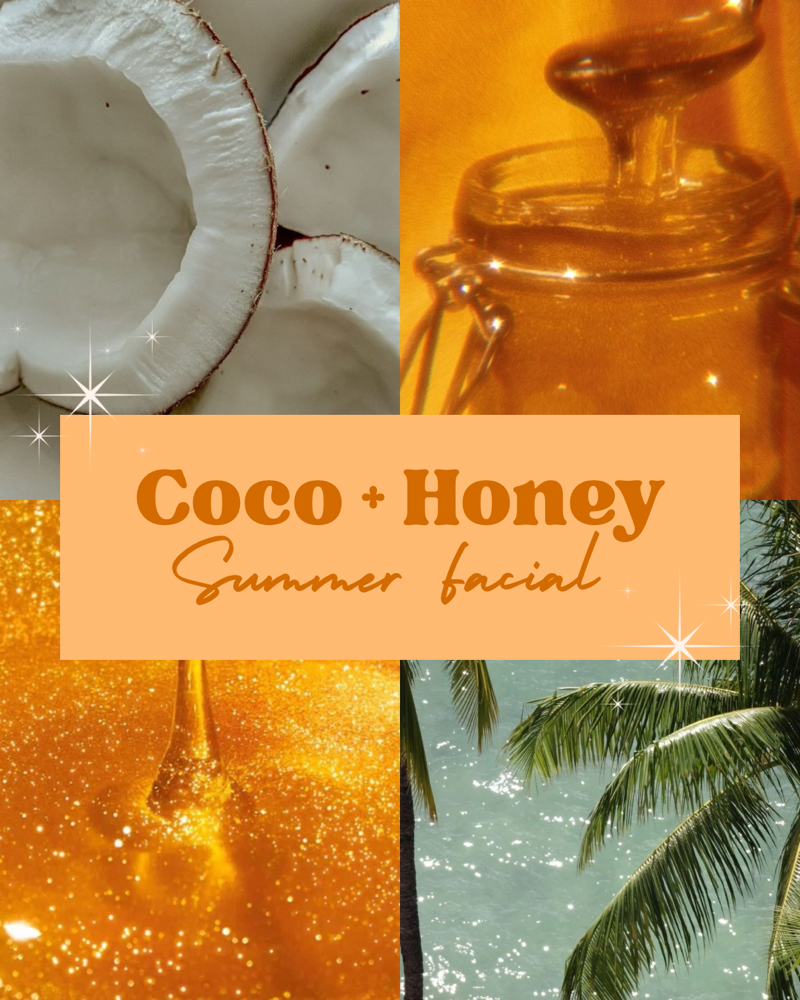 Coco + Honey Summer Facial