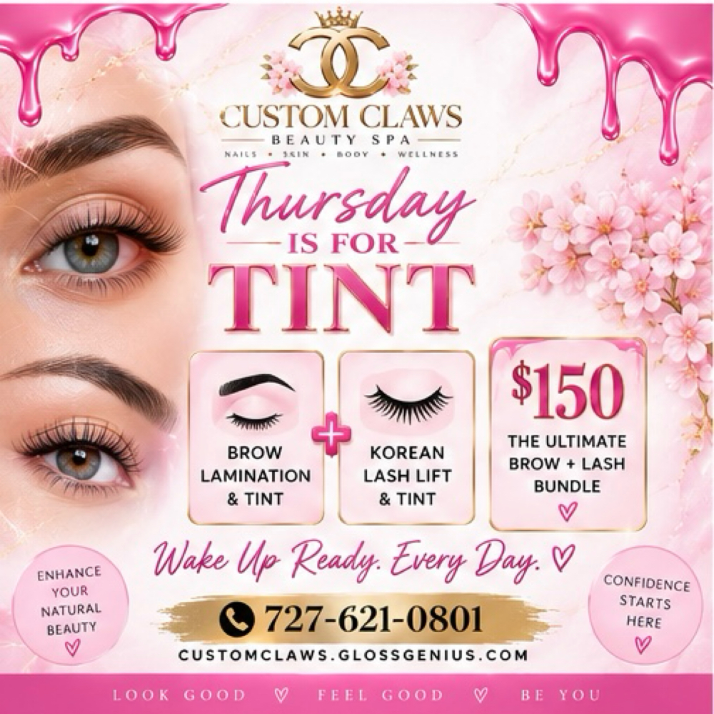 THURSDAY IS FOR TINT at Custom Claws Beauty Spa in Newport Richey, FL
