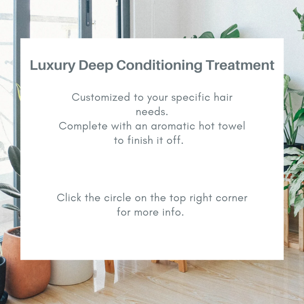 Luxury Deep Conditioning Treatment