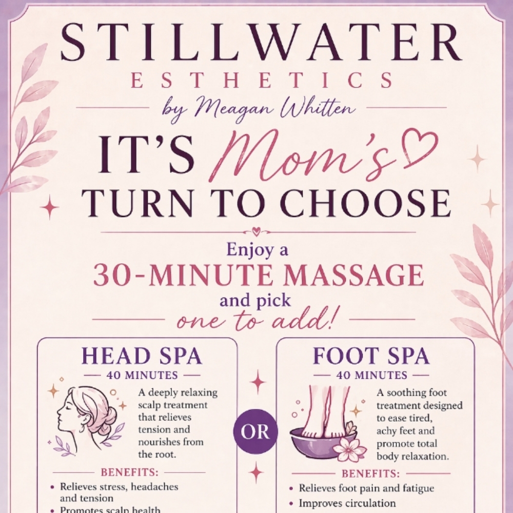 Mother's Day Special With Head Spa at Stillwater Esthetics Massage And Spa in Ellsinore, MO